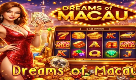 Dreams of Macau